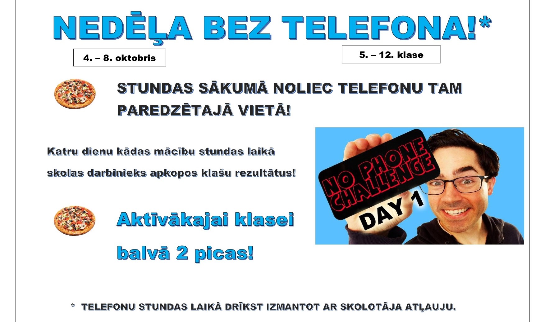 Nedēļa bez telefona!