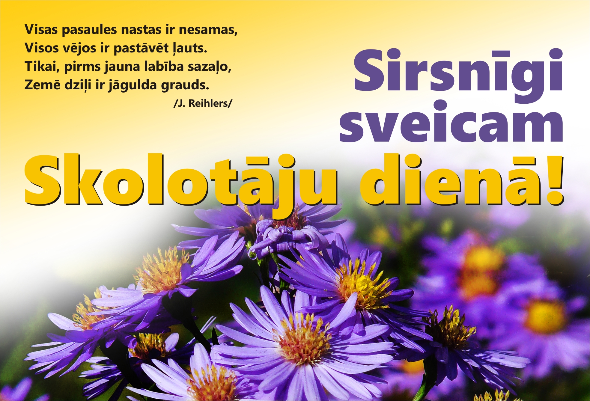 Skolotāju dienai!